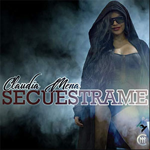 Álbum Secuéstrame de Claudia Mena