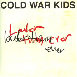 Álbum Louder Than Ever de Cold War Kids