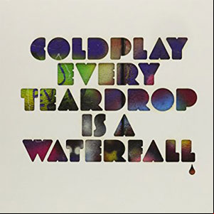 Álbum Every Teardrop Is a Waterfall de Coldplay