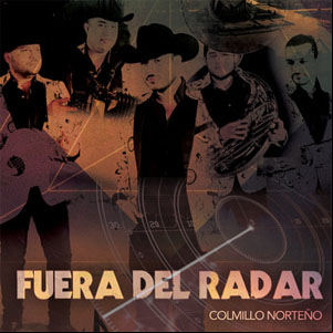 Álbum Fuera del Radar de Colmillo Norteño
