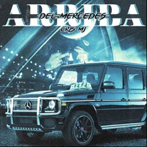Álbum Arriba del Mercedes de Cris MJ