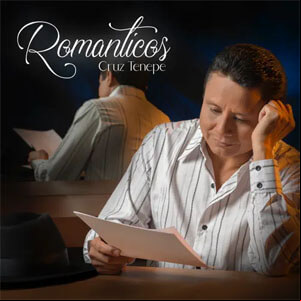 Álbum Románticos de Cruz Tenepe