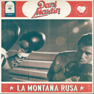 Álbum La Montaña Rusa de Dani Martín