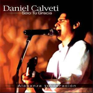 Álbum Solo Tu Gracia de Daniel Calveti