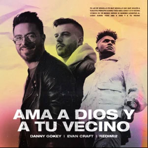 Álbum Ama a Dios y a Tu Vecino de Danny Gokey