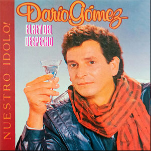 Álbum Nuestro Ídolo Darío Gómez El Rey Del Despecho Vol.3 de Darío Gómez