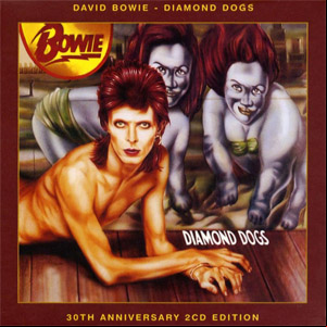 Álbum Diamond Dogs (30th Anniversary Edition)  de David Bowie