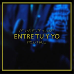 Álbum Entre Tú y Yo  de Dellafuente