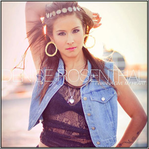 Álbum I Wanna Give My Heart de Denise Rosenthal