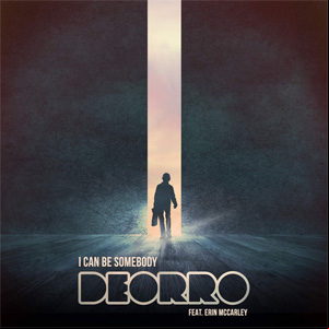 Álbum I Can Be Somebody de Deorro