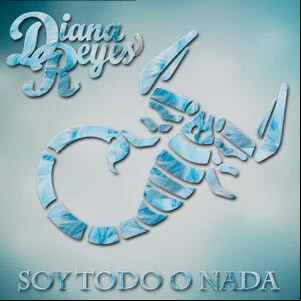Álbum Soy Todo o Nada de Diana Reyes