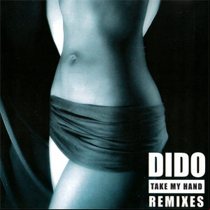 Álbum Take My Hand - The Remixes de Dido