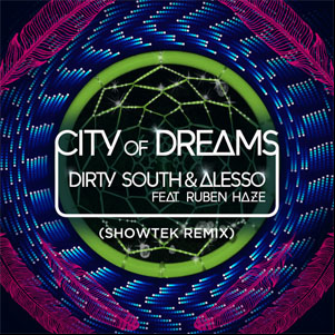 Álbum City of Dreams (Showtek Remix) de Dirty South