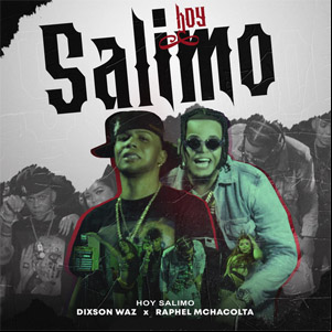 Álbum Hoy Salimo de Dixson Waz