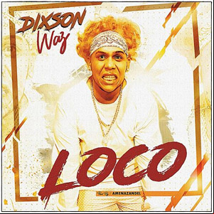 Álbum Loco de Dixson Waz