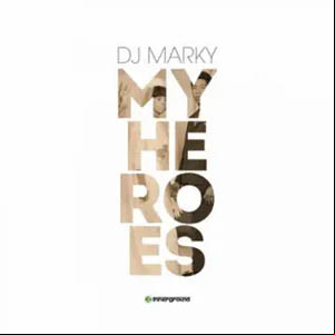 Álbum My Heroes de DJ Marky