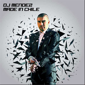 Álbum Made In Chile de DJ Méndez