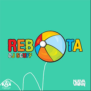Álbum Rebota de DJ Scuff