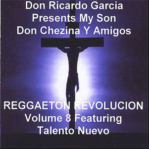 Álbum Reggaetón Revolución de Don Chezina