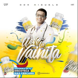 Álbum Llevo La Vainita de Don Miguelo