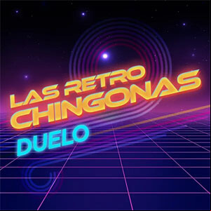 Álbum Las Retro Chingonas de Duelo