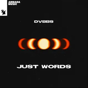 Álbum Just Words de DVBBS