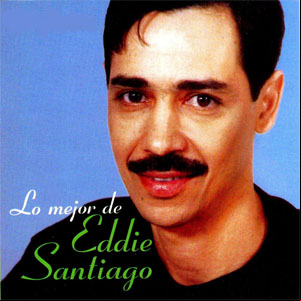 Álbum Lo Mejor De Eddie Santiago de Eddie Santiago