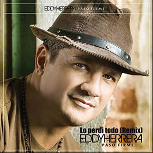 Álbum Lo Perdí Todo (Remix) de Eddy Herrera