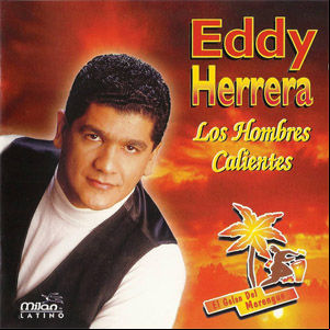 Álbum Los Hombres Calientes de Eddy Herrera