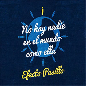 Álbum No Hay Nadie En El Mundo Como Ella de Efecto Pasillo