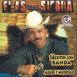Álbum 14 Éxitos Con Banda Alegre Y Mujeriego de El As de la Sierra