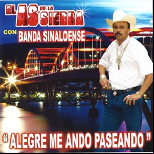 Álbum Alegre Me Ando Paseando de El As de la Sierra