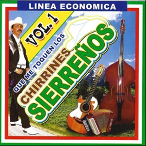 Álbum Chirrines Sierrenos Vol.1 de El As de la Sierra