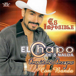 Álbum Es Imposible de El Chapo de Sinaloa