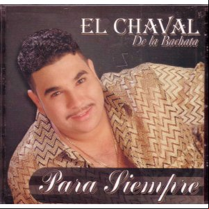 Álbum Para Siempre de El Chaval