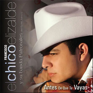 Álbum Antes de Que Te Vayas de El Chico Elizalde
