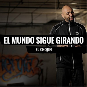 Álbum El Mundo Sigue Girando de El Chojín