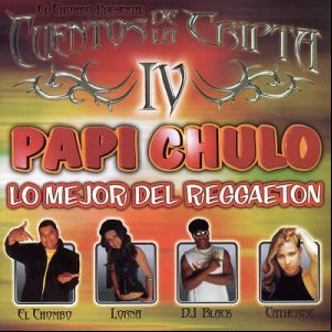 Álbum Cuentos De Cripta 4: Lo Mejor Del Reggaetón de El Chombo