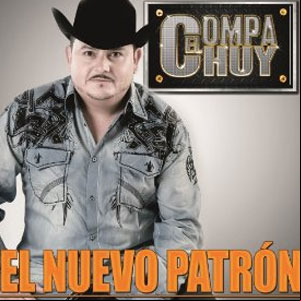 Álbum El Nuevo Patrón de El Compa Chuy