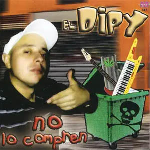 Álbum No Lo Compren de El Dipy