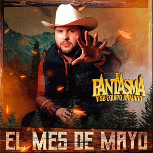 Álbum El Mes De Mayo de El Fantasma