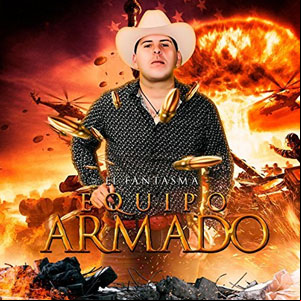 Álbum Equipo Armado de El Fantasma