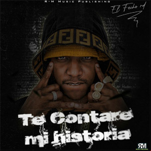 Álbum Te Contaré Mi Historia de El Fecho RD