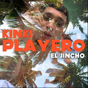 Álbum Kinki Playero de El Jincho