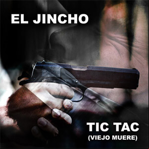 Álbum Tic Tac (Viejo Muere) de El Jincho