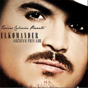 Álbum Archivo Privado de El Komander