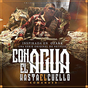 Álbum Con El Agua Hasta El Cuello de El Komander