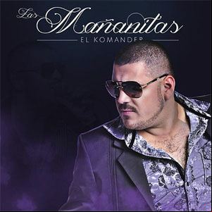 Álbum Las Mañanitas de El Komander