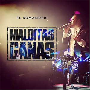 Álbum Malditas Ganas - En Vivo de El Komander