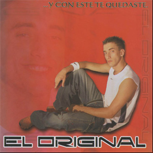 Álbum Y Con Este Te Quedaste de El Original